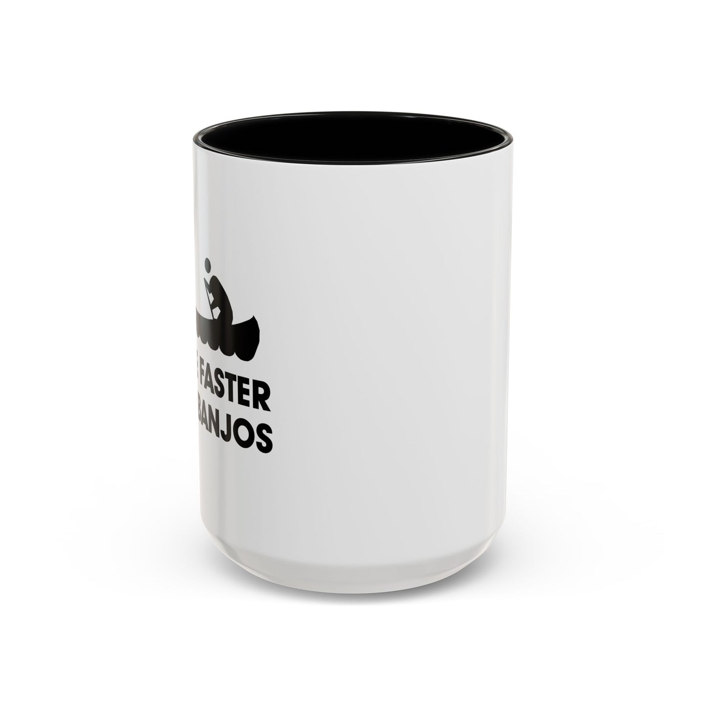 PADDLE FASTER, I HEAR BANJOS Accent BiColor Funny Sarcastic Mug