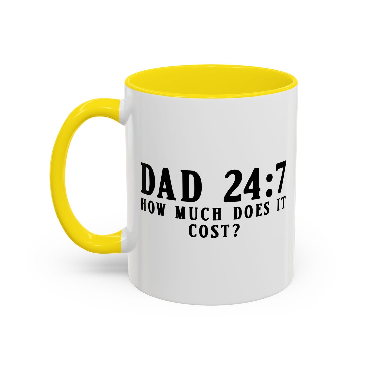 HOW MUCH DOES IT COST? Accent BiColor Funny Sarcastic Mug