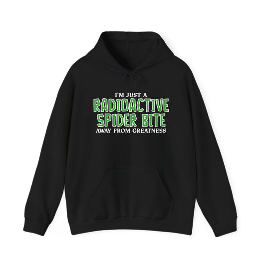 RADIOACTIVE SPIDER BITE - Premium Unisex Funny Sarcastic Black Hoodie Sweatshirt