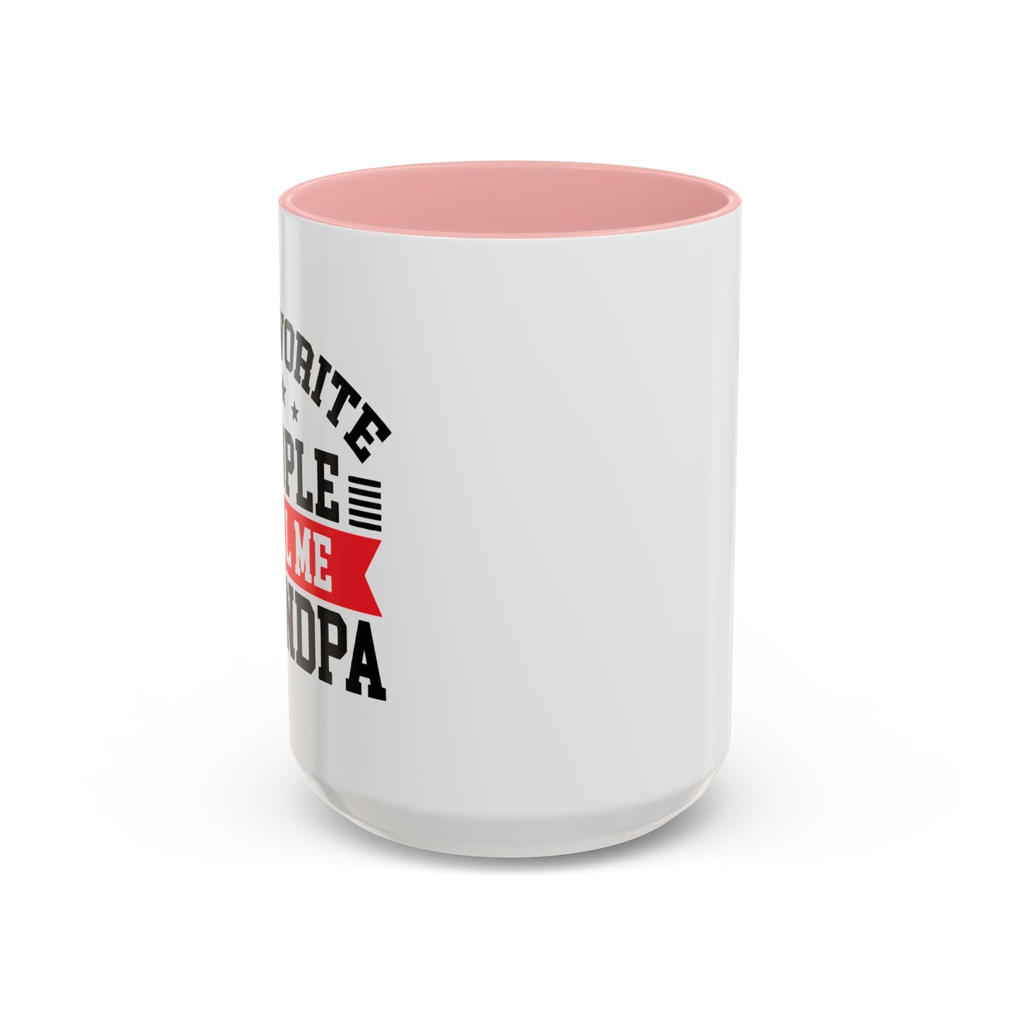 MY FAVORITE PEOPLE CALL ME GRANDPA Accent BiColor Funny Sarcastic Mug