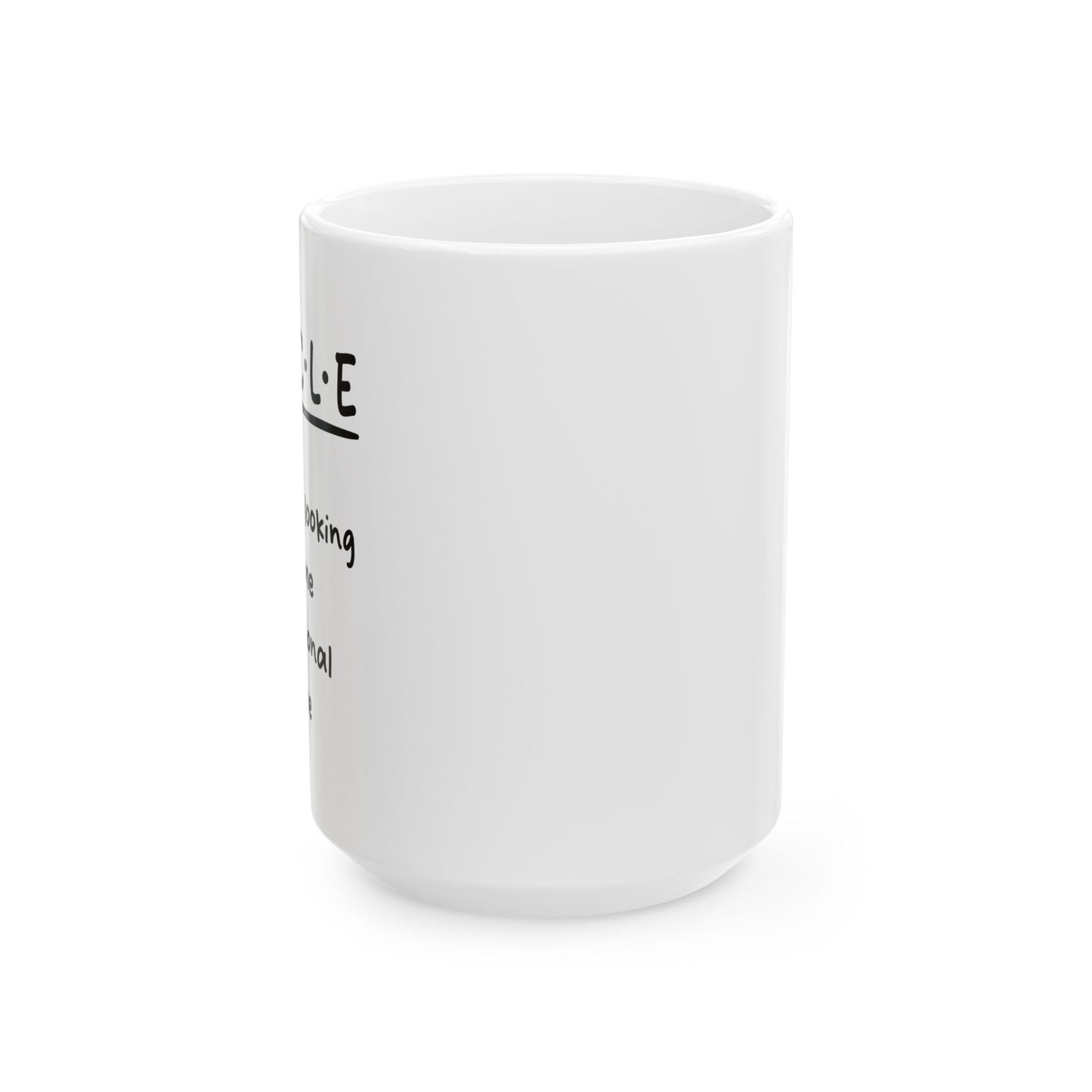 FUNCLE FUNNY SARCASTIC WHITE MUG