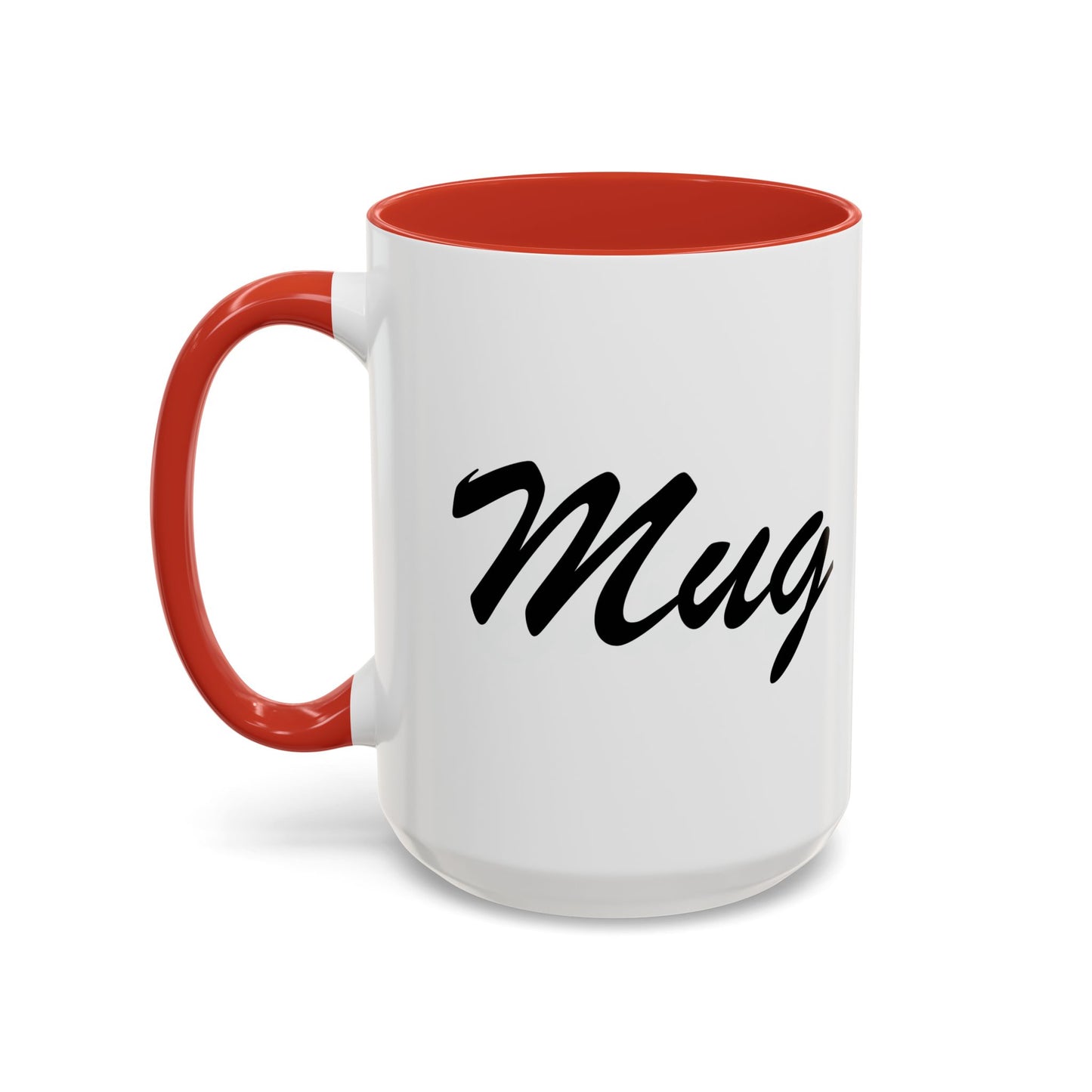 MUG Accent BiColor Funny Sarcastic Mug