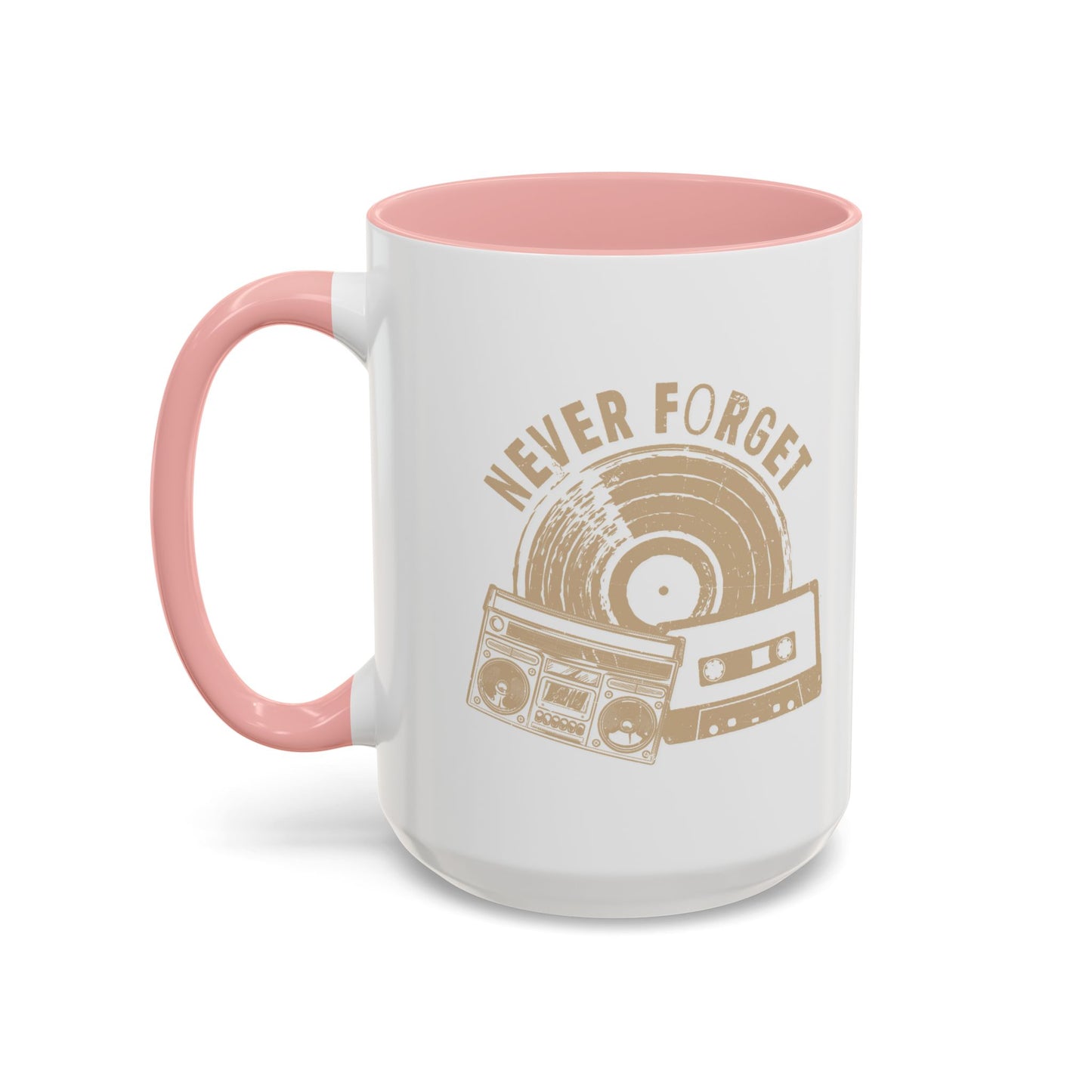 NEVER FORGET Accent BiColor Funny Sarcastic Mug