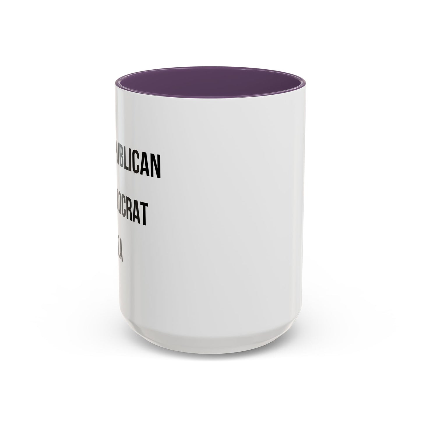 REPUBLICAN, DEMOCRATE, PIZZA Accent BiColor Funny Sarcastic Mug