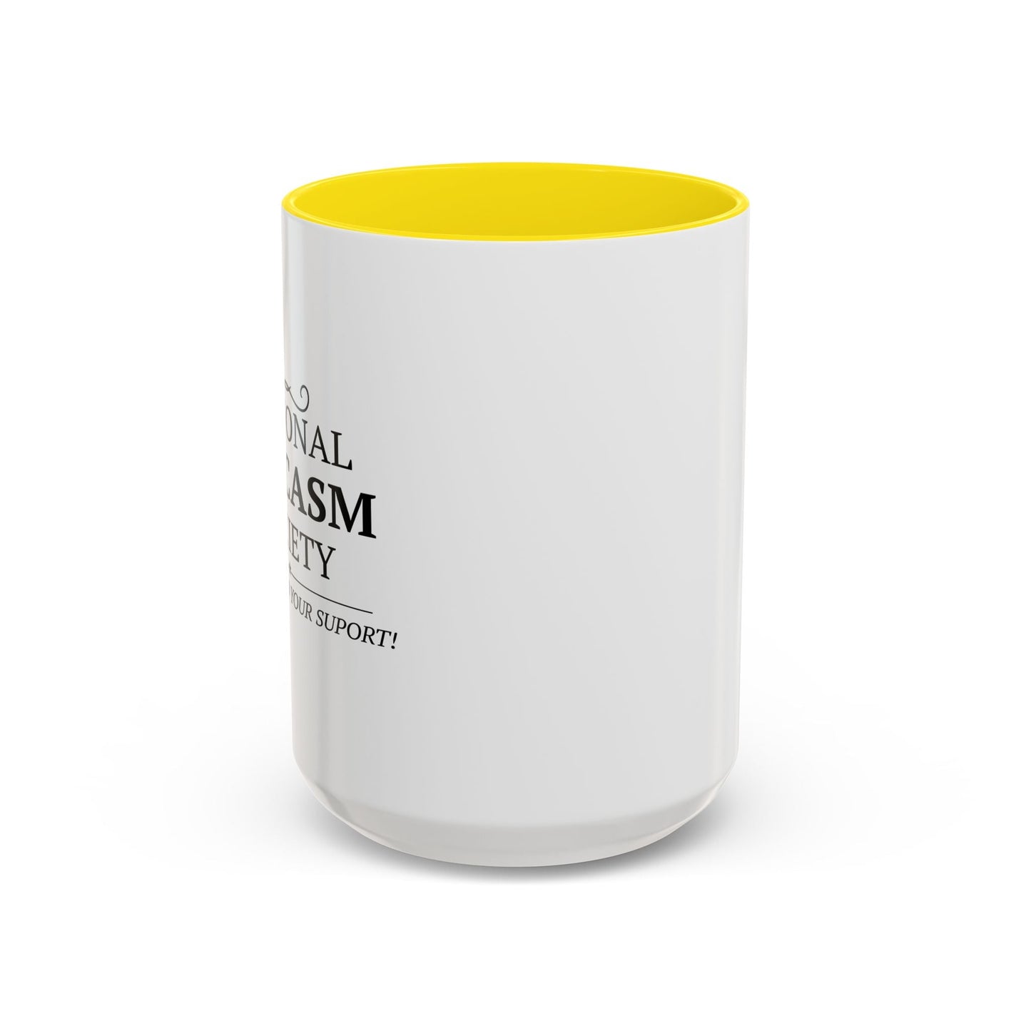 NATIONAL SARCASIM SOCIETY Accent BiColor Funny Sarcastic Mug