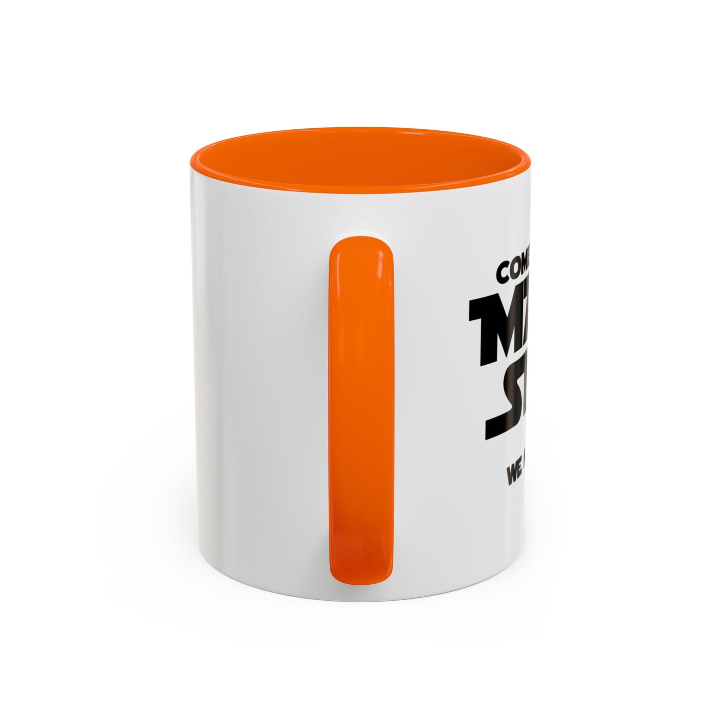 COME TO THE MATH SIDE WE HAVE PI Accent BiColor Funny Sarcastic Mug