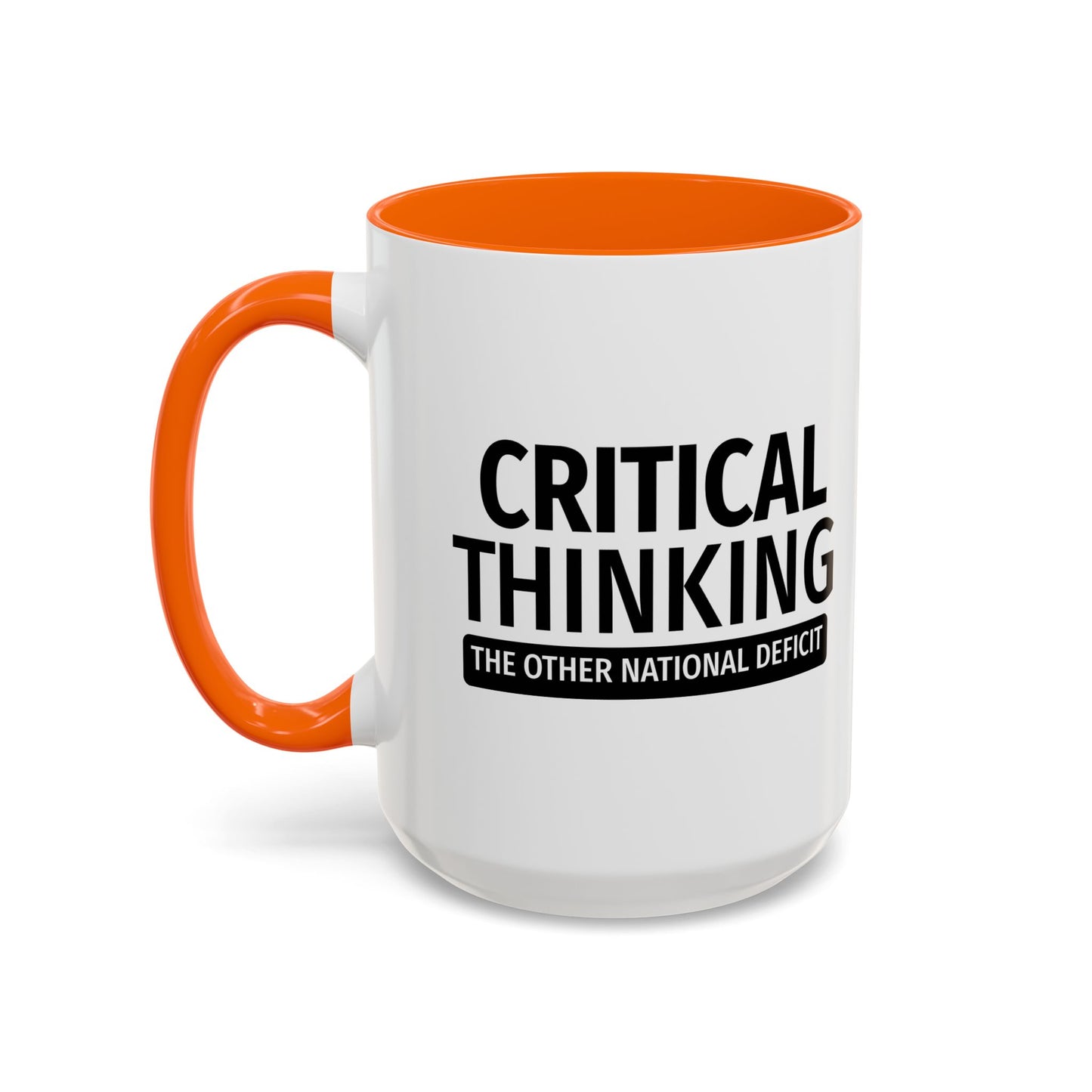 CRITICAL THINKING Accent BiColor Funny Sarcastic Mug