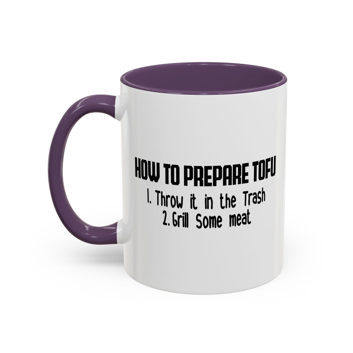 HOW TO PREPARE TOFU Accent BiColor Funny Sarcastic Mug