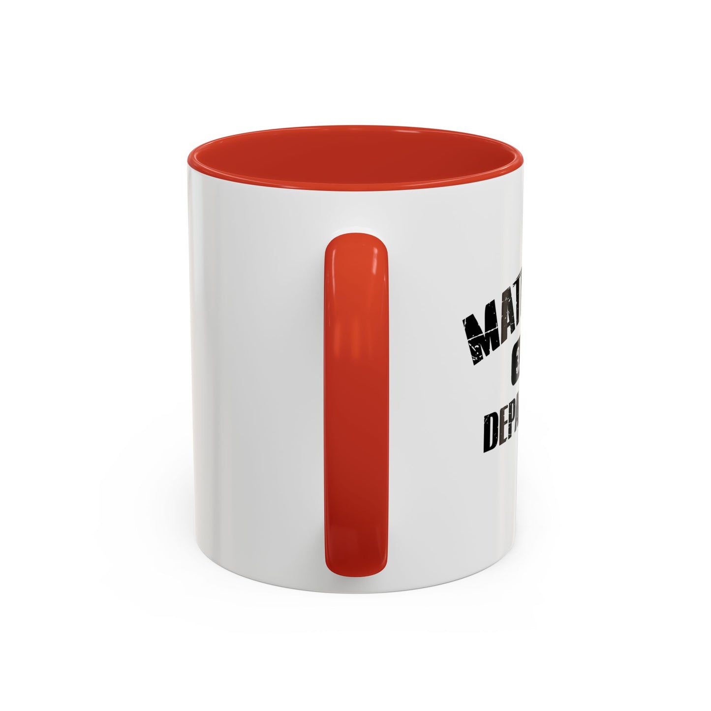 MATHLETIC DEPARTMENT Accent BiColor Funny Sarcastic Mug