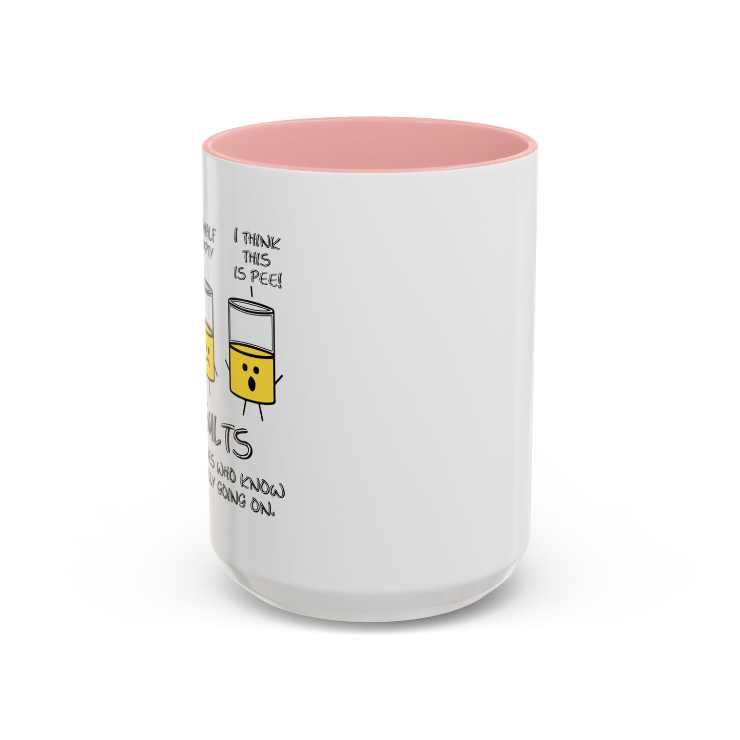 REALISTS BE LIKE Accent BiColor Funny Sarcastic Mug