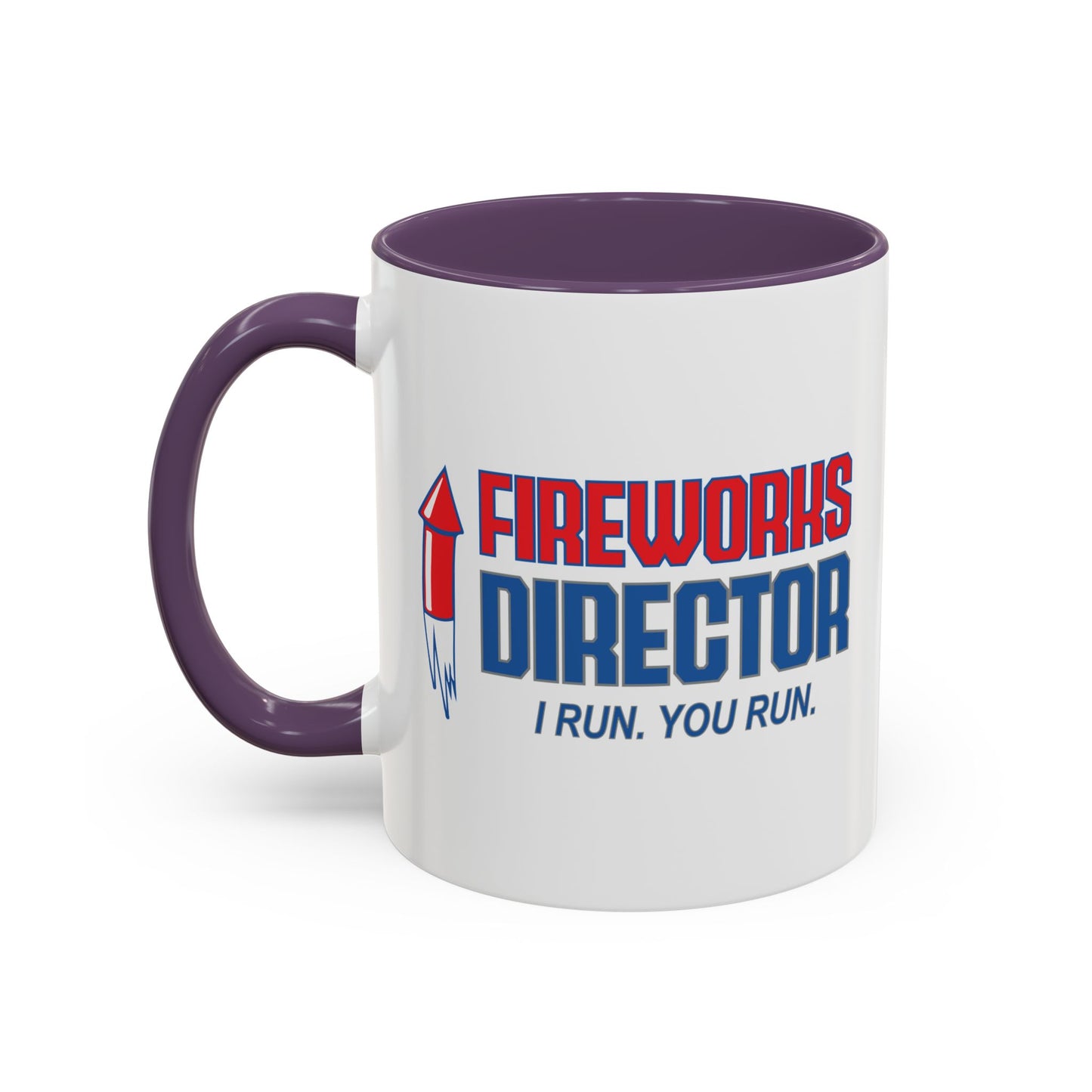 FIREWORKS DIRECTOR Accent BiColor Funny Sarcastic Mug