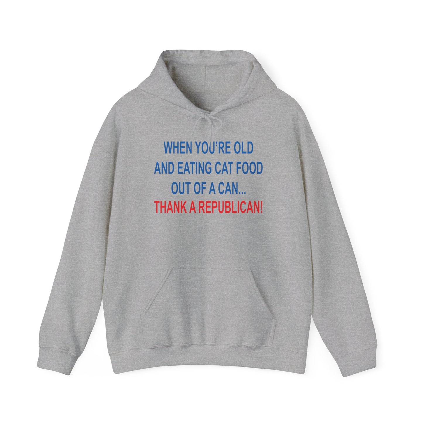 THANK A REPUBLICAN - Premium Unisex Funny Sarcastic Black Hoodie Sweatshirt