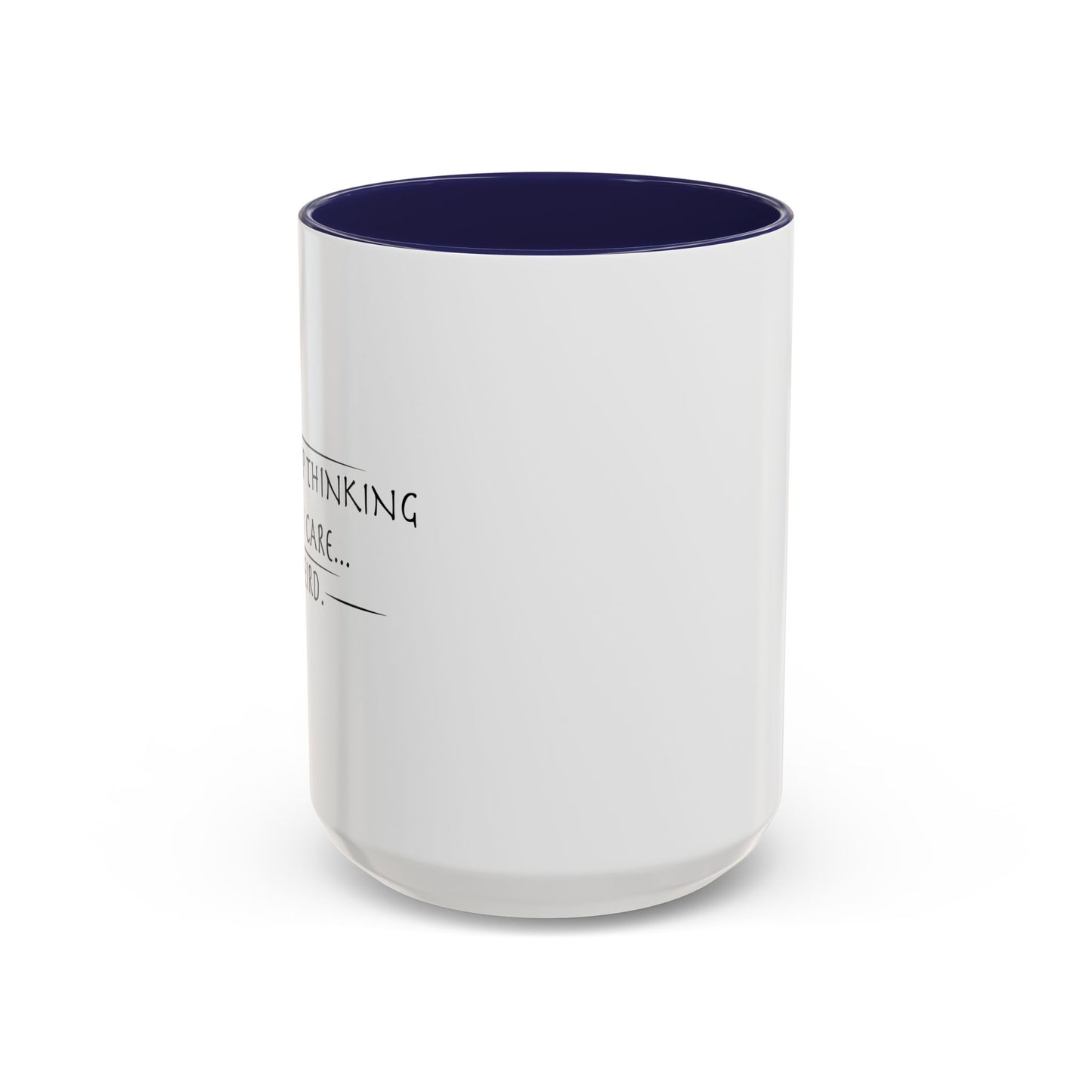 PEOPLE KEEP THINKING THAT I CARE... WEIRD. Accent BiColor Funny Sarcastic Mug