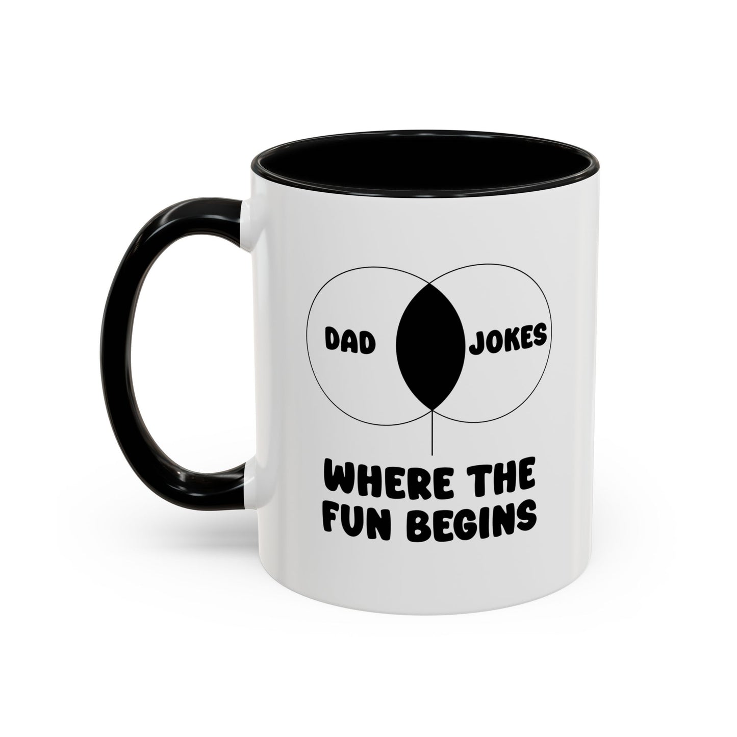 DAD JOKES WHERE THE FUN BEGINS Accent BiColor Funny Sarcastic Mug