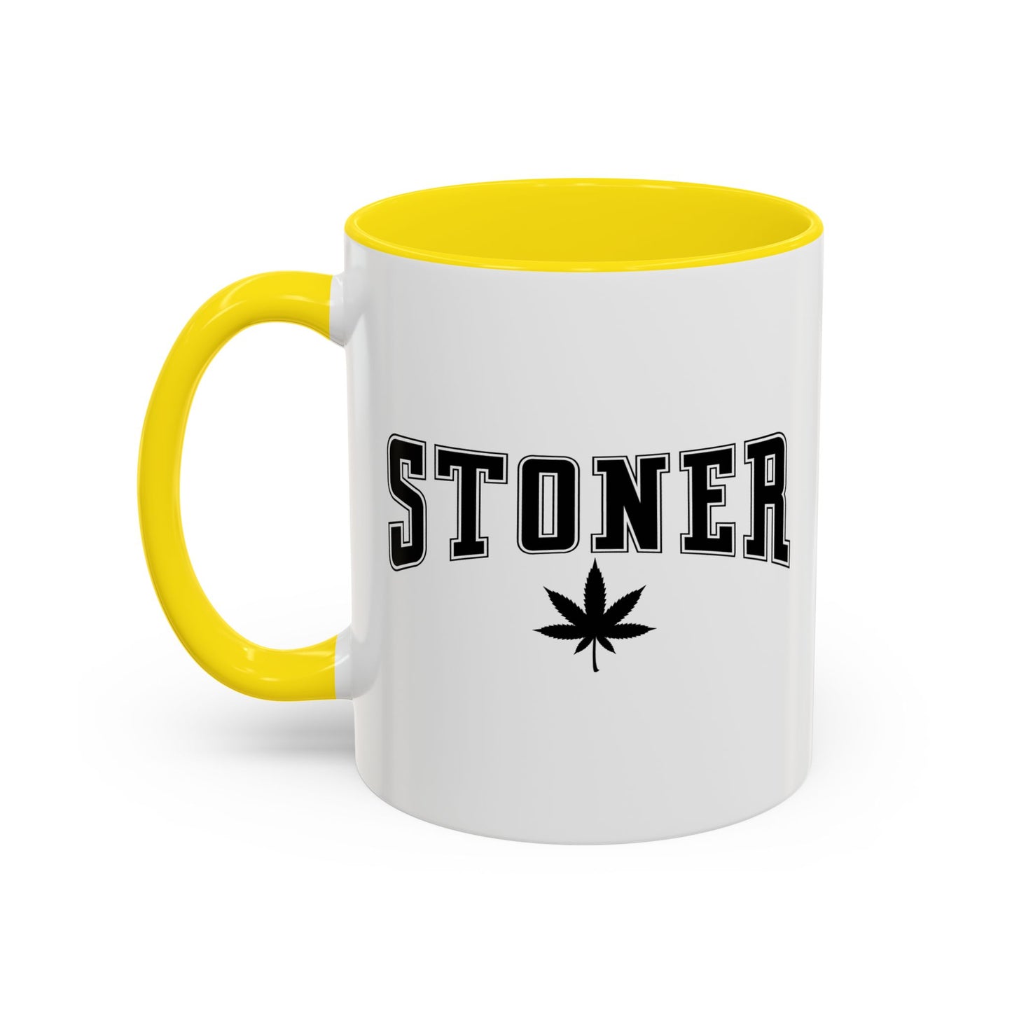 STONER Accent BiColor Funny Sarcastic Mug