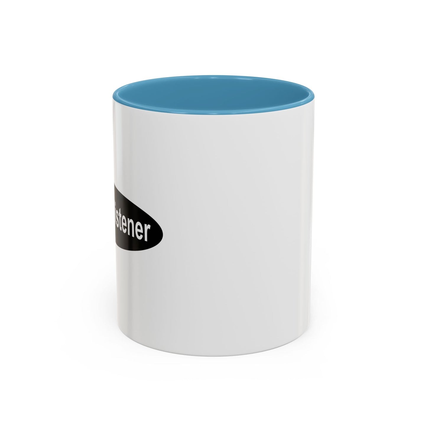 DESPITE THE LOOK ON MY FACE Accent BiColor Funny Sarcastic Mug