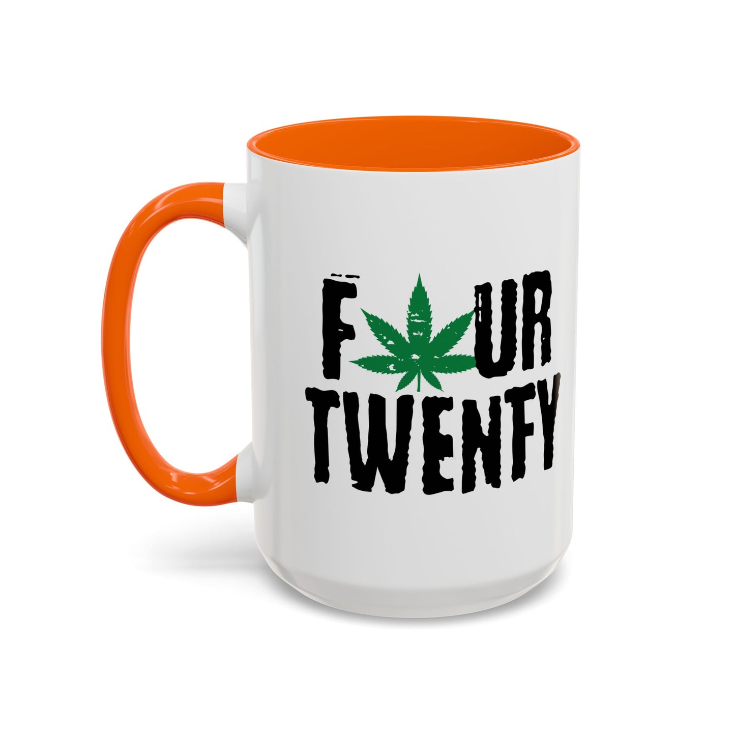 FOUR TWENTY Accent BiColor Funny Sarcastic Mug