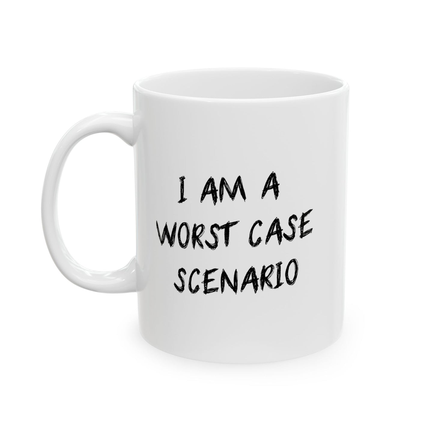 I AM WORST CASE SCENARIO FUNNY SARCASTIC MUG