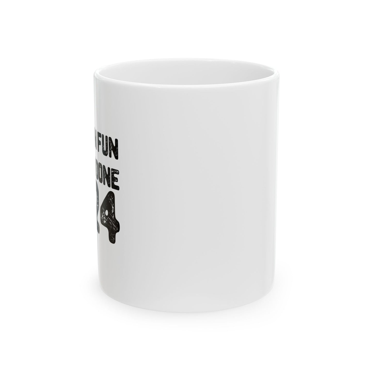 GLAD IM DONE 2024 FUNNY CELEBRATION WHITE MUG