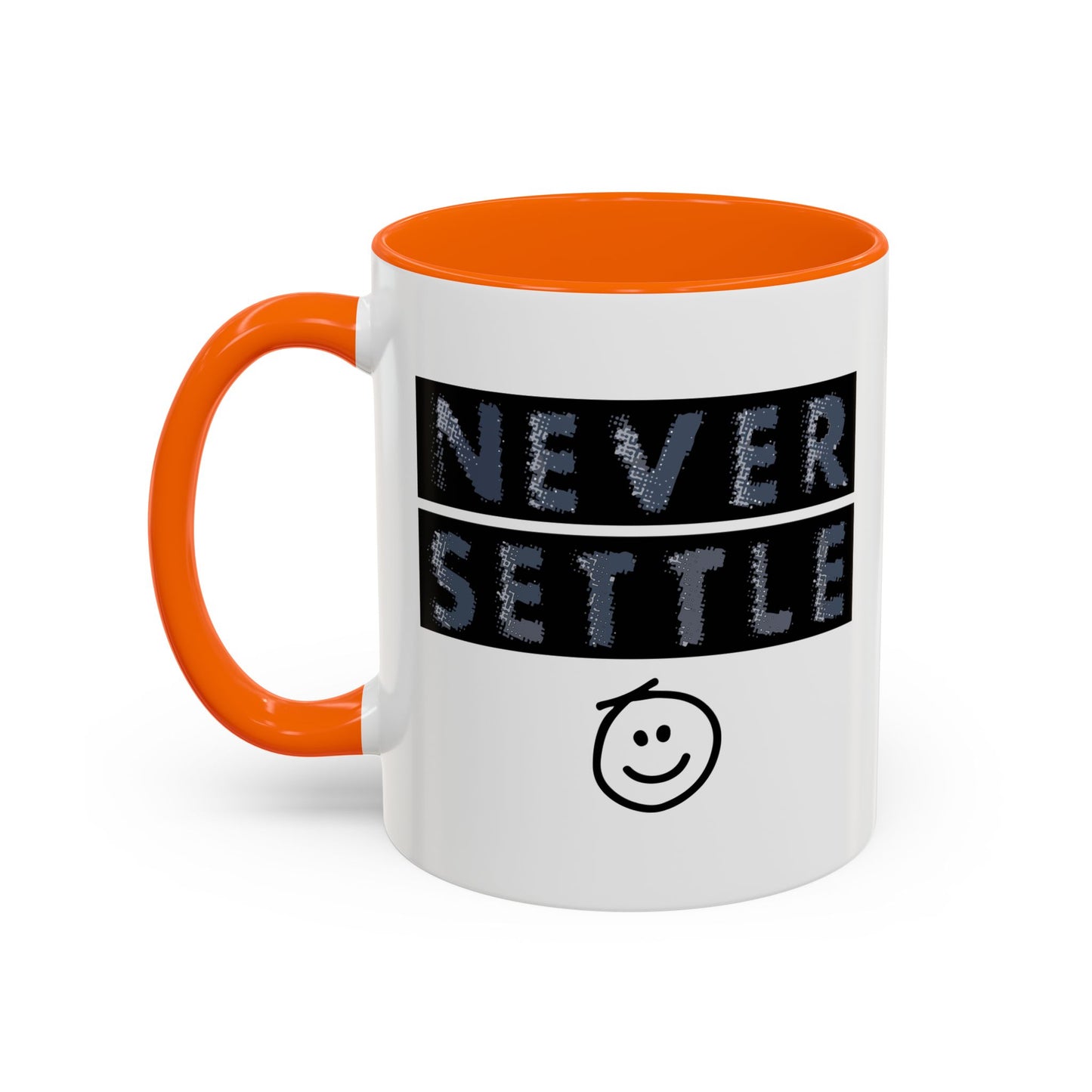 NEVER SETTLE Accent BiColor Funny Sarcastic Mug