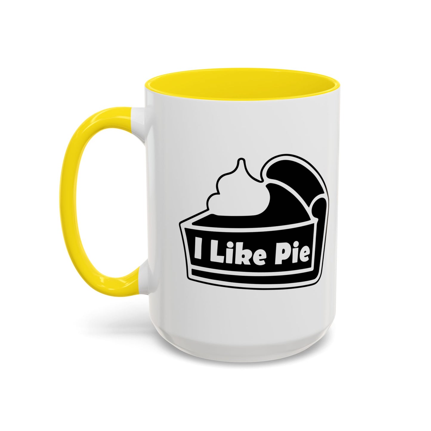 I LIKE PIE Accent BiColor Funny Sarcastic Mug