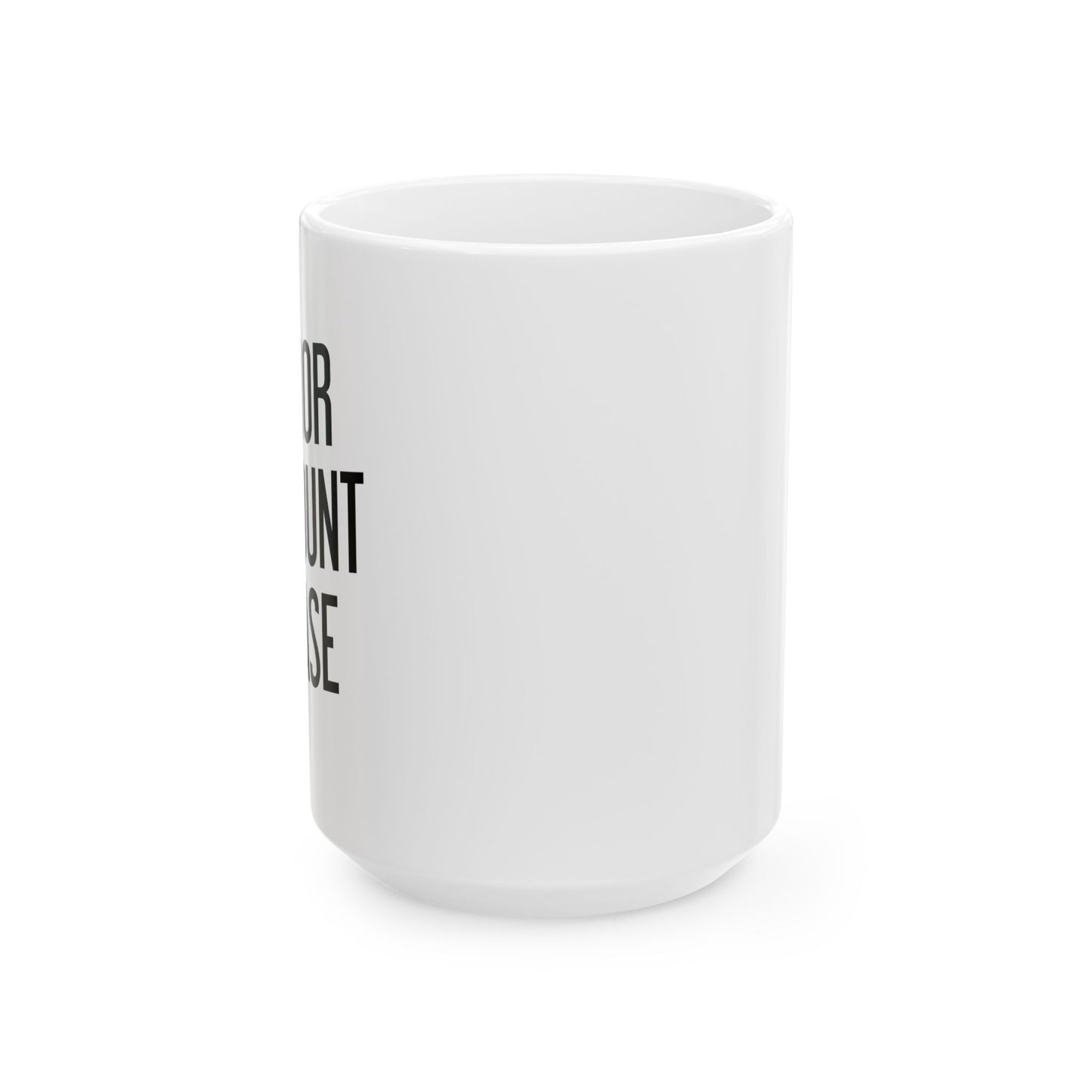 SENIOR DISCOUNT PLEASE FUNNY SARCASTIC WHITE MUG