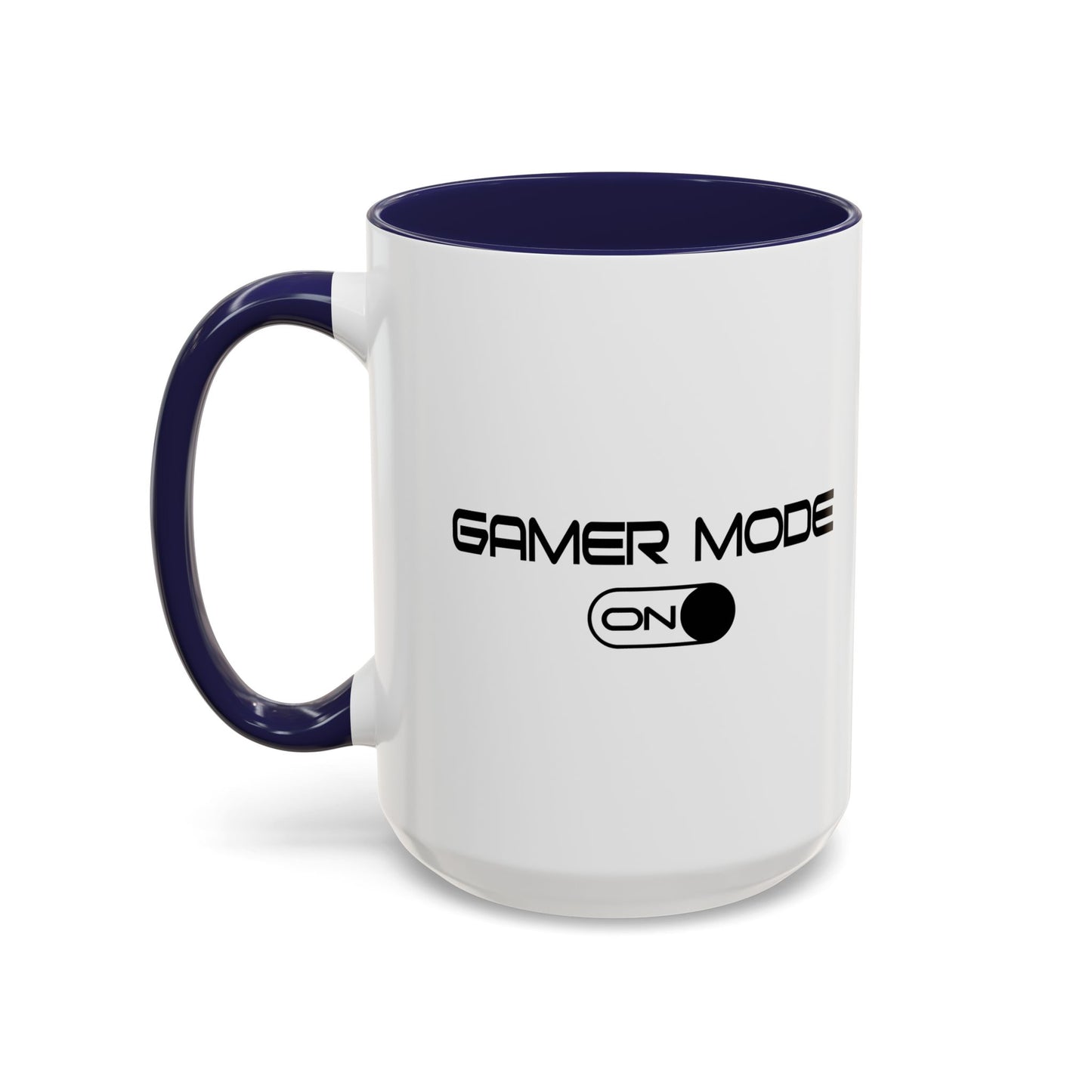 GAMER MODE ON Accent BiColor Funny Sarcastic Mug