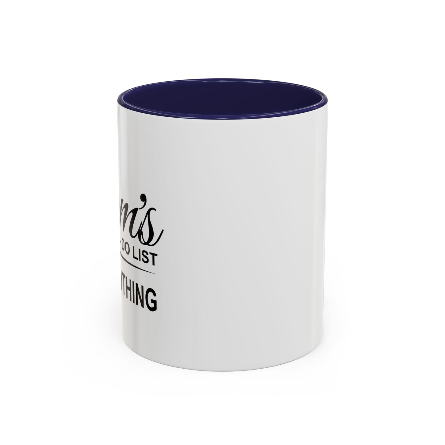 Mon's To-Do List Accent BiColor Funny Sarcastic Mug