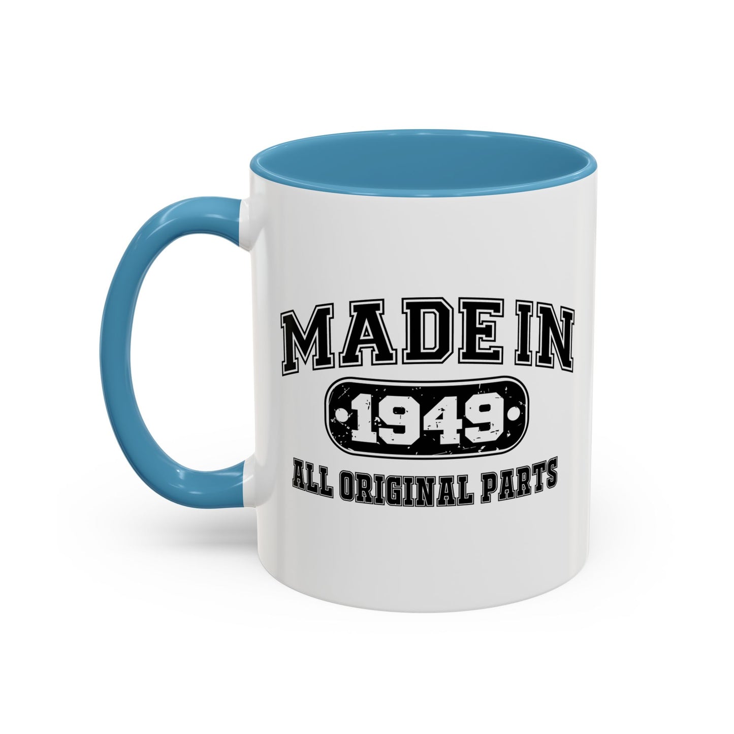 MADE IN 1949 Accent BiColor Funny Sarcastic Mug