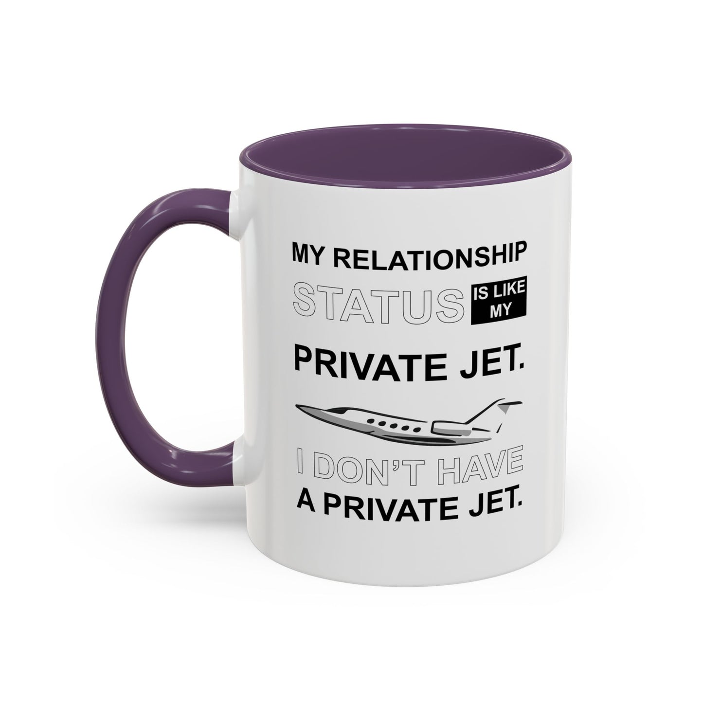 MY RELATIONSHIP STATUS Accent BiColor Funny Sarcastic Mug