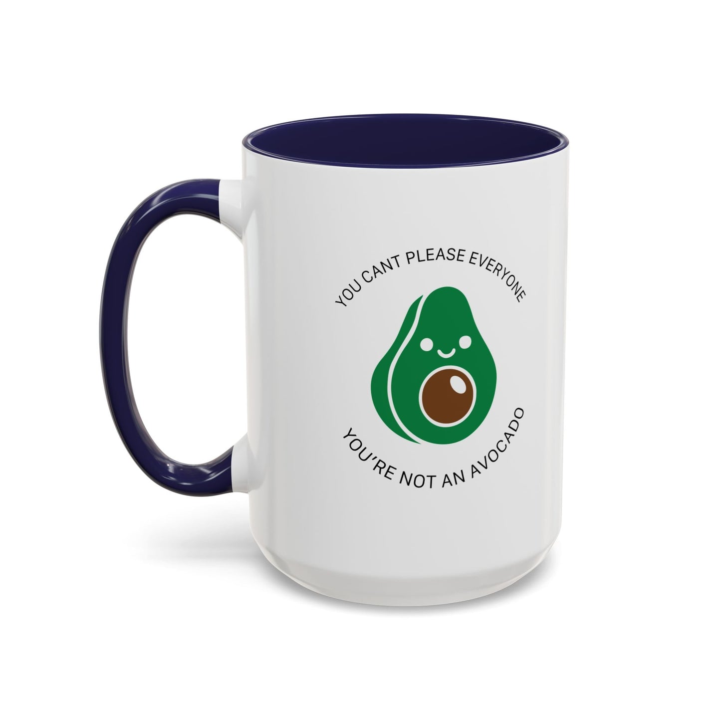 YOU’RE NOT AN AVOCADO Accent BiColor Funny Sarcastic Mug