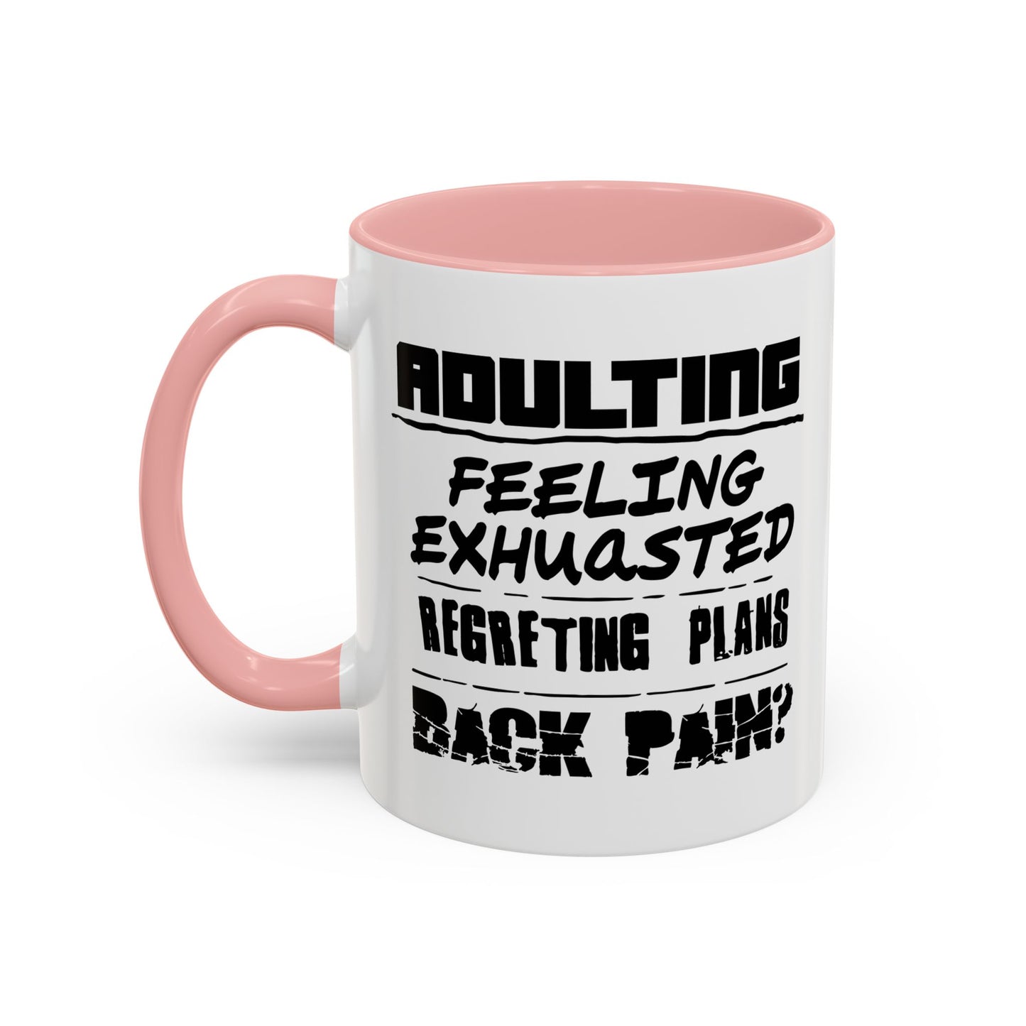 ADULTING IS... Accent BiColor Funny Sarcastic Mug