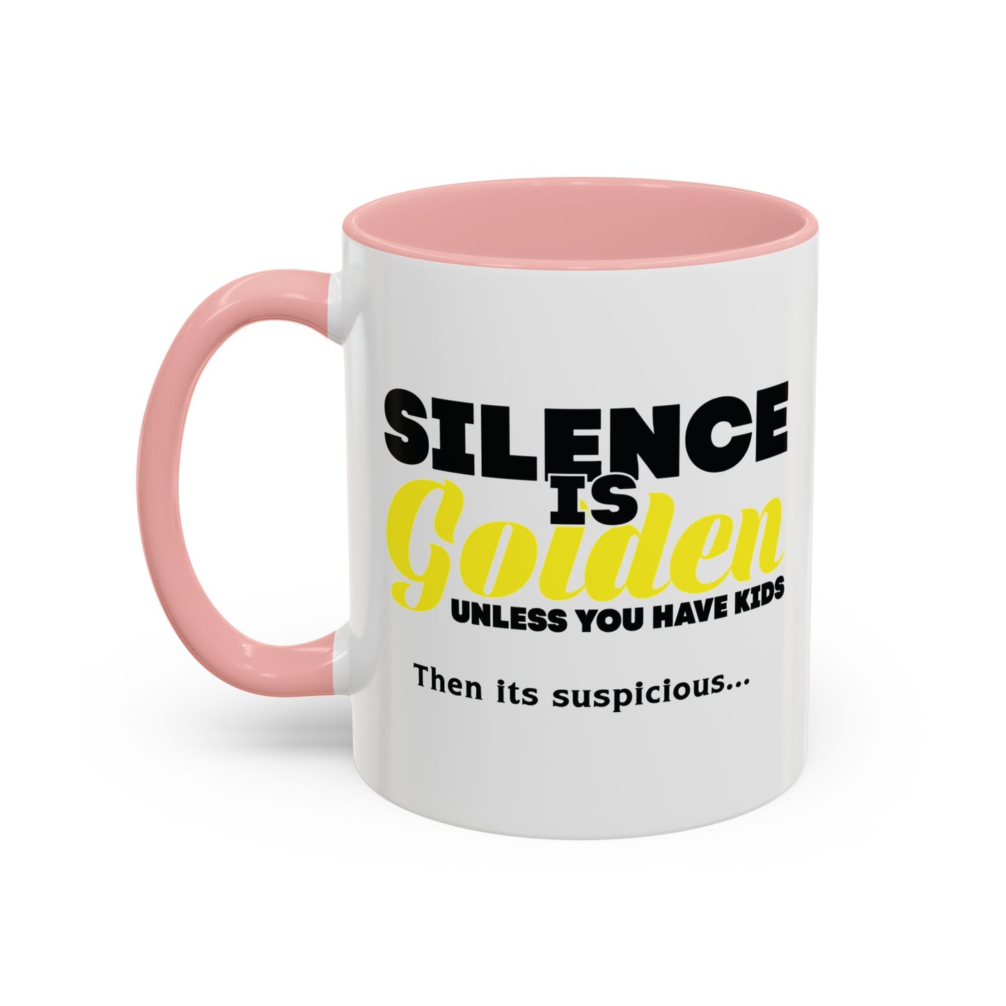 SILENCE IS GOLDEN Accent BiColor Funny Sarcastic Mug