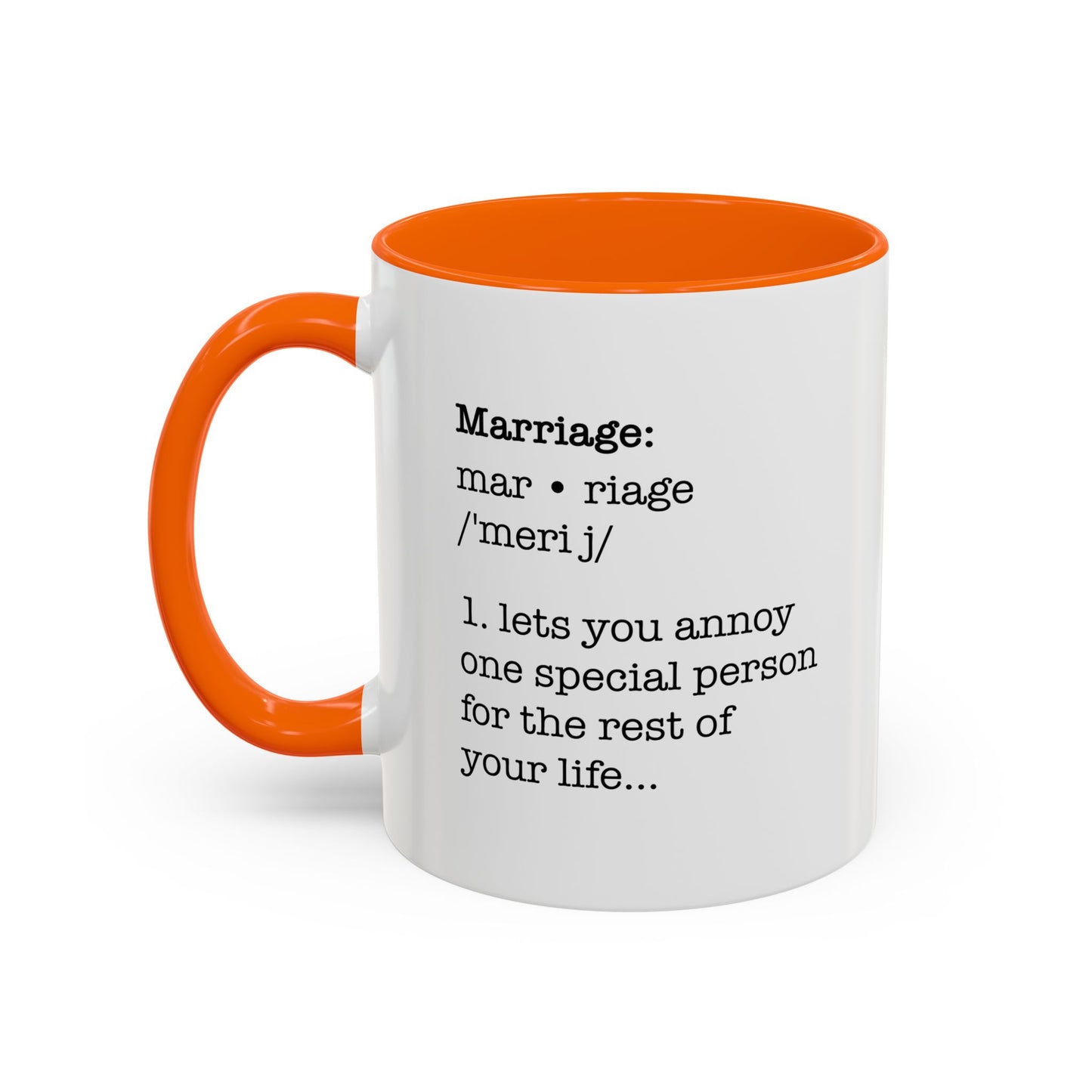 MARRIAGE DEFINISTION Accent BiColor Funny Sarcastic Mug