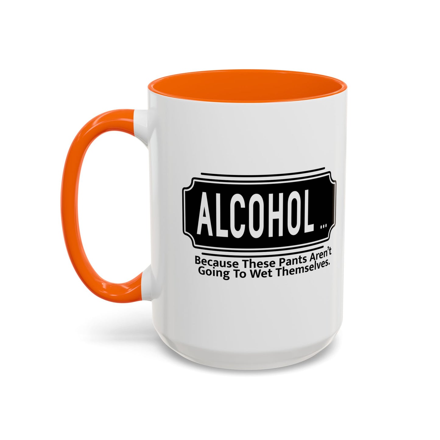 WHY ALCOHOL!? Accent BiColor Funny Sarcastic Mug