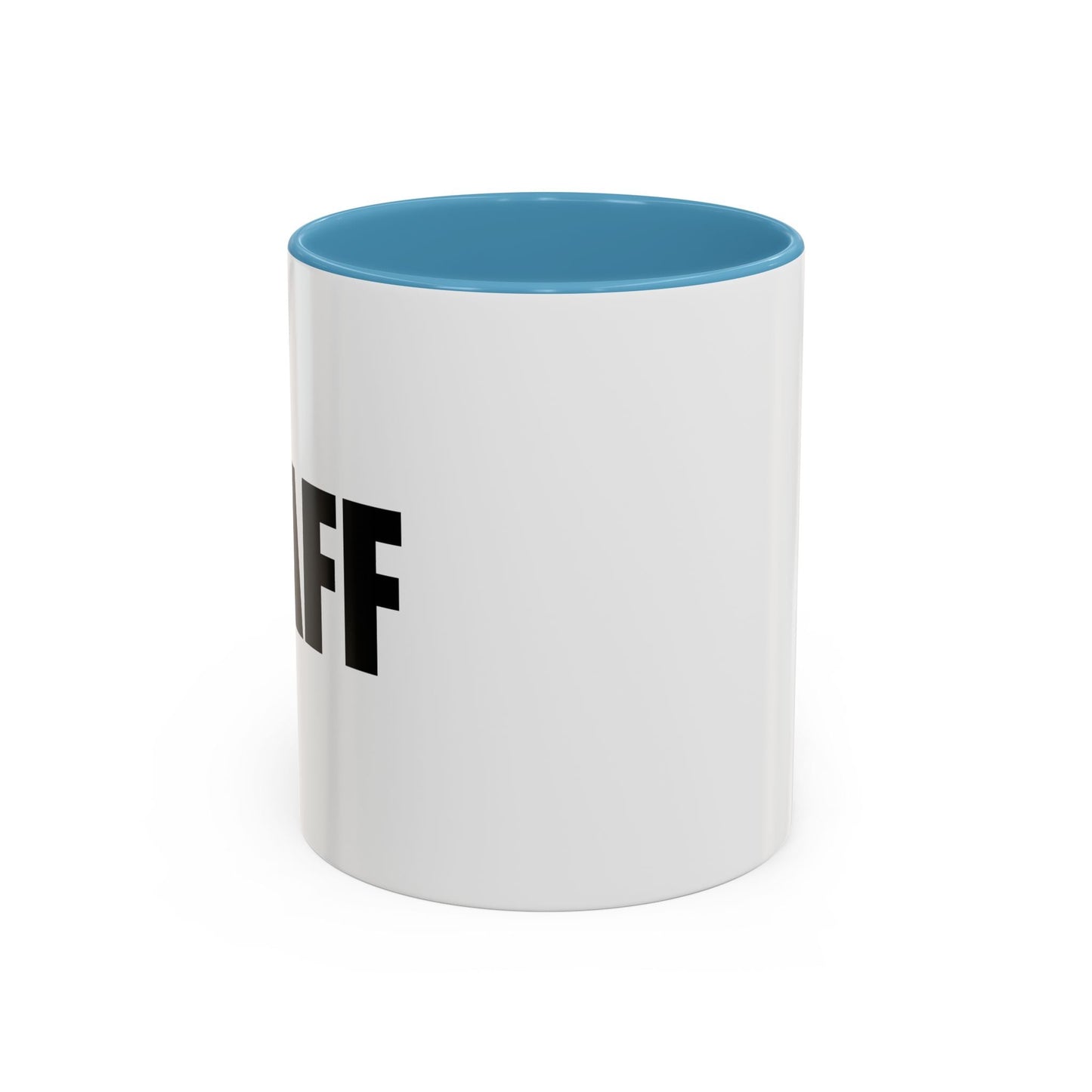 STAFF Accent BiColor Funny Sarcastic Mug