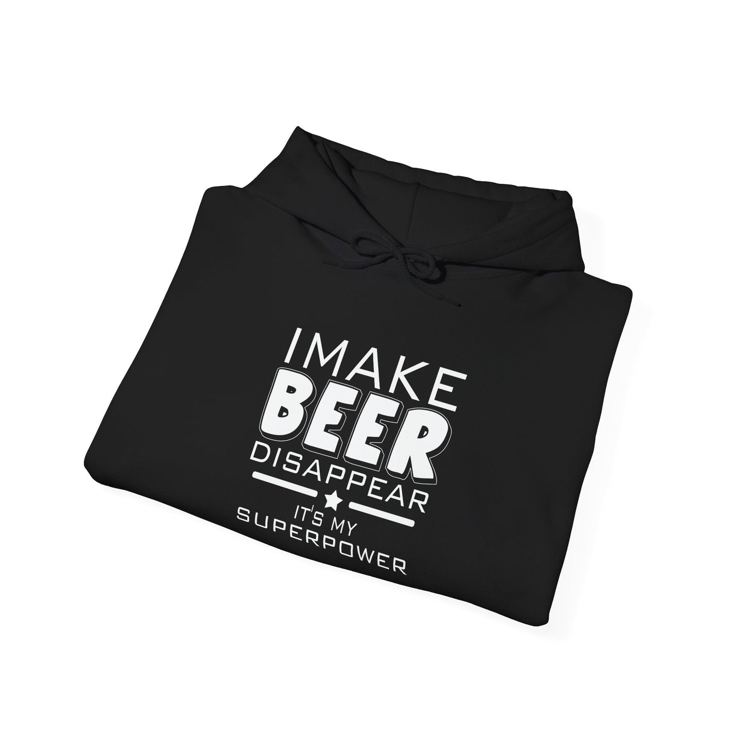 I MAKE BEER DISAPPEAR - Premium Unisex Funny Sarcastic Black Hoodie Sweatshirt