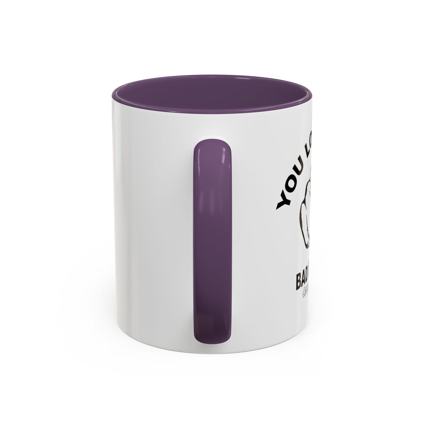 YOU LOOK LIKE A BAD DECISION Accent BiColor Funny Sarcastic Mug