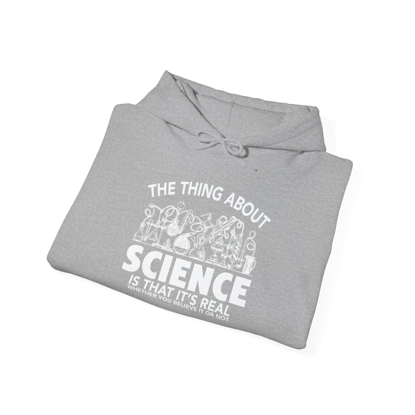 THE THING ABOUT A SCIENCE - Premium Unisex Funny Sarcastic Black Hoodie Sweatshirt