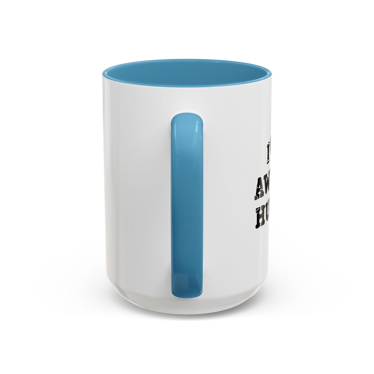 I HEART MY AWESOME HUSBAND Accent BiColor Funny Sarcastic Mug