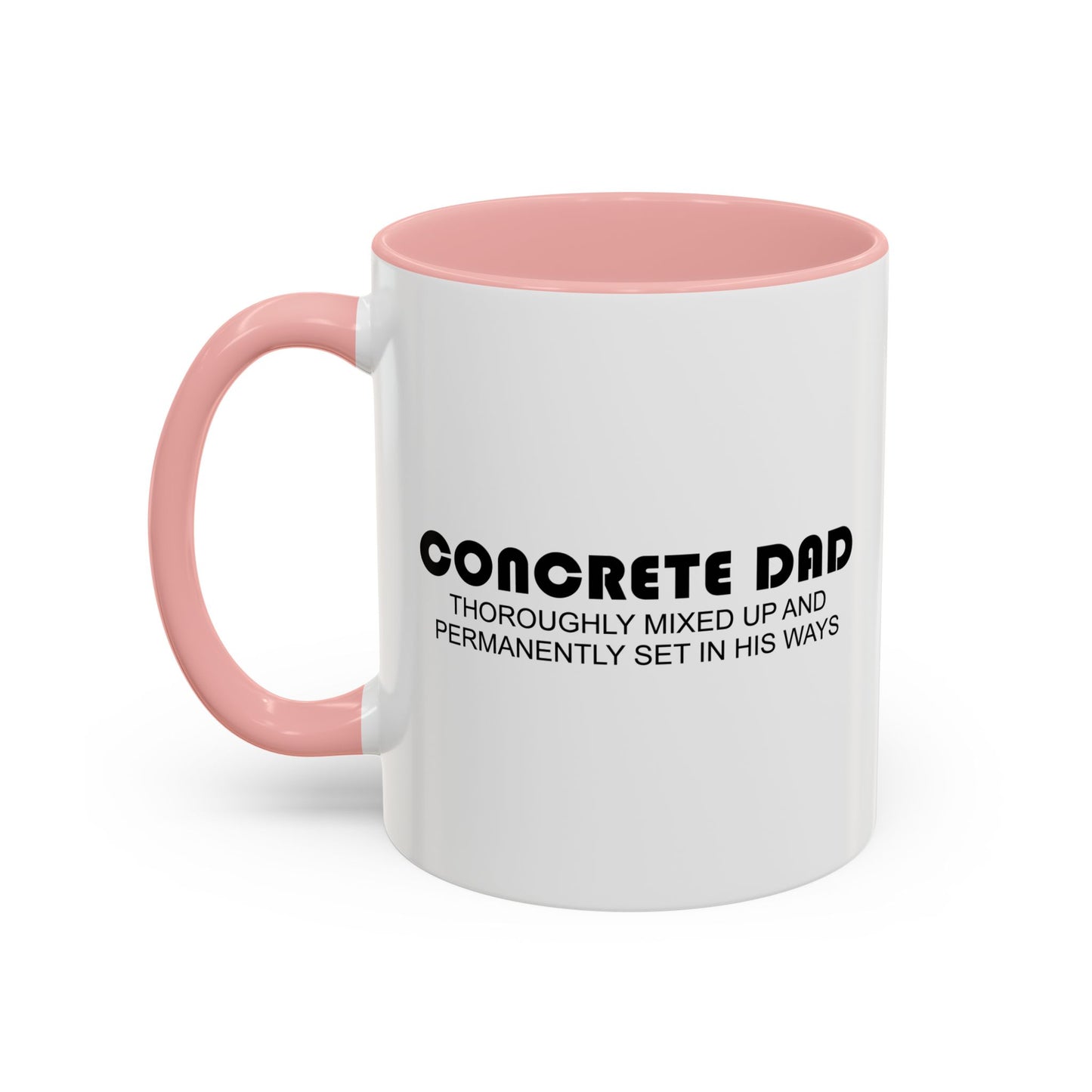 CONCRETE DAD Accent BiColor Funny Sarcastic Mug