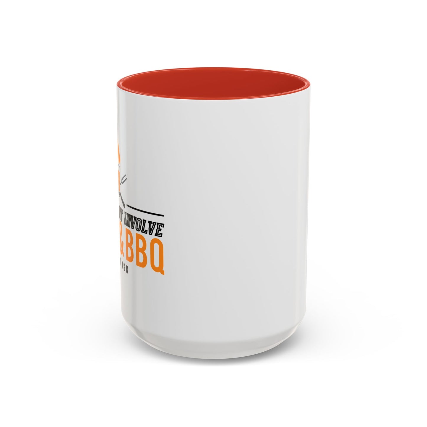 IF IT DOESN'T INVOLVE BEER & BBQ Accent BiColor Funny Sarcastic Mug