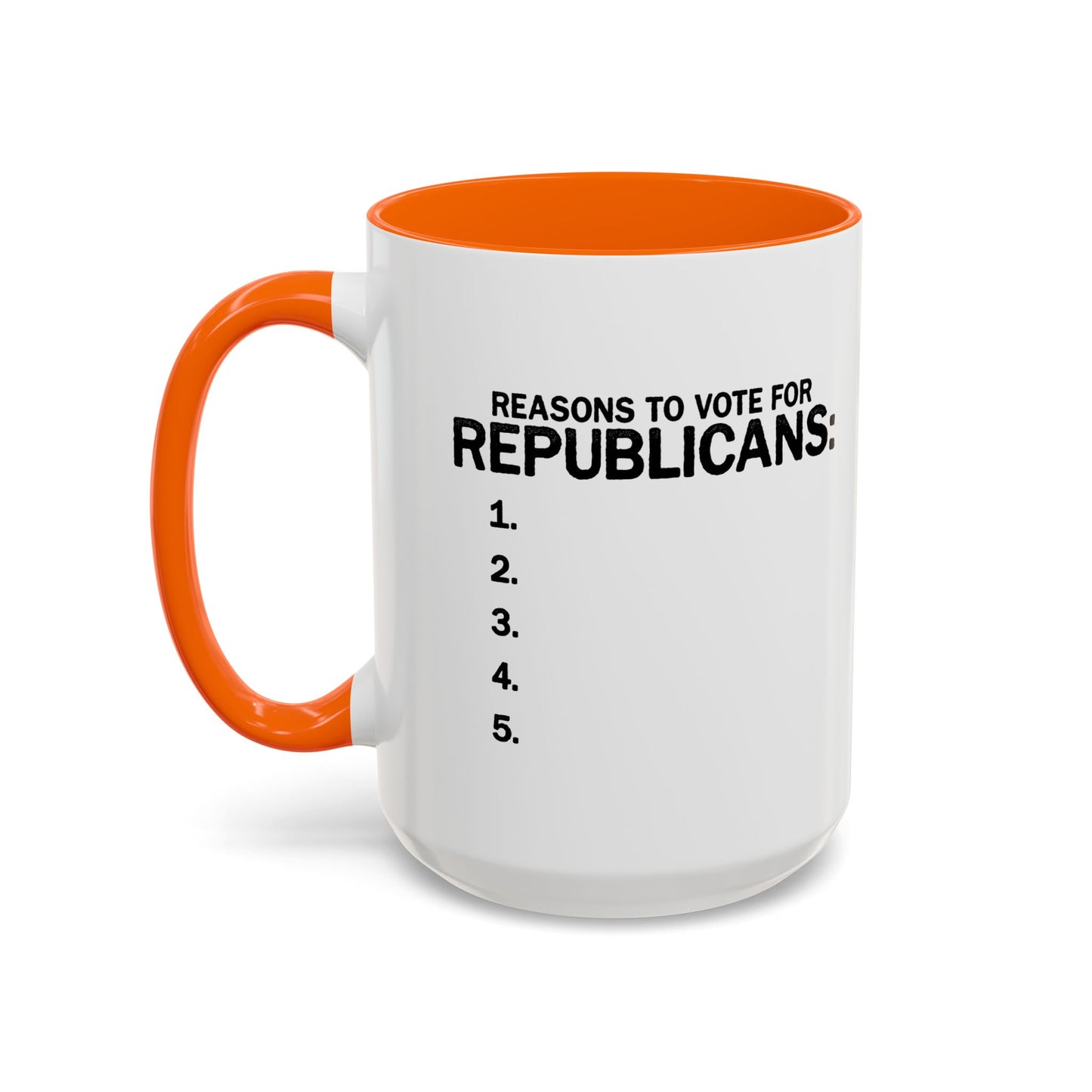 REASONS TO VOTE FOR REPUBLICANS Accent BiColor Funny Sarcastic Mug