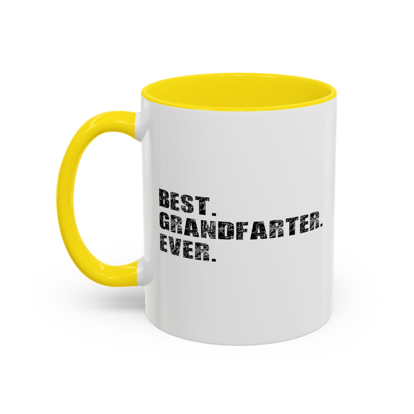 BEST. GRANDFARTER. EVER. Accent BiColor Funny Sarcastic Mug