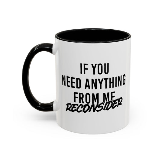 RECONSIDER Accent BiColor Funny Sarcastic Mug