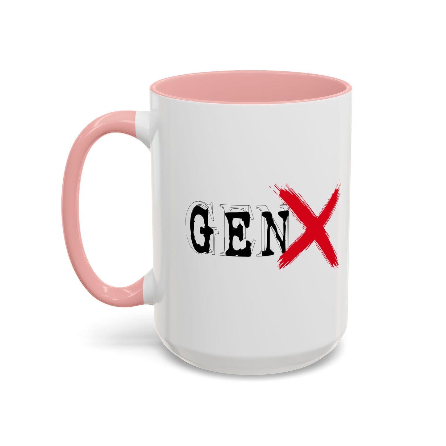 GEN X Accent BiColor Funny Sarcastic Mug