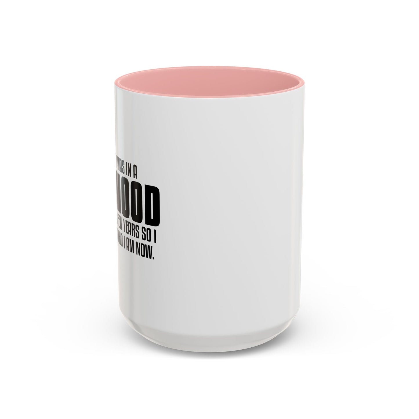 I THOUGHT I WAS IN A BAD MOOD Accent BiColor Funny Sarcastic Mug