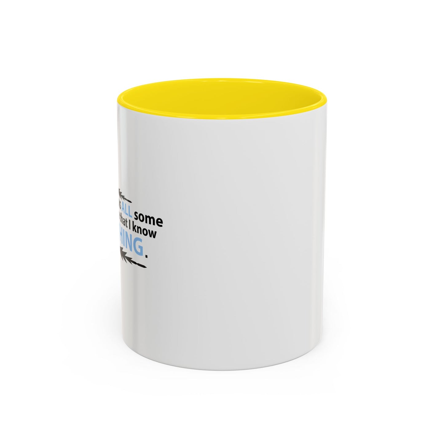 LET'S JUST SAVE US ALL SOMETIME Accent BiColor Funny Sarcastic Mug