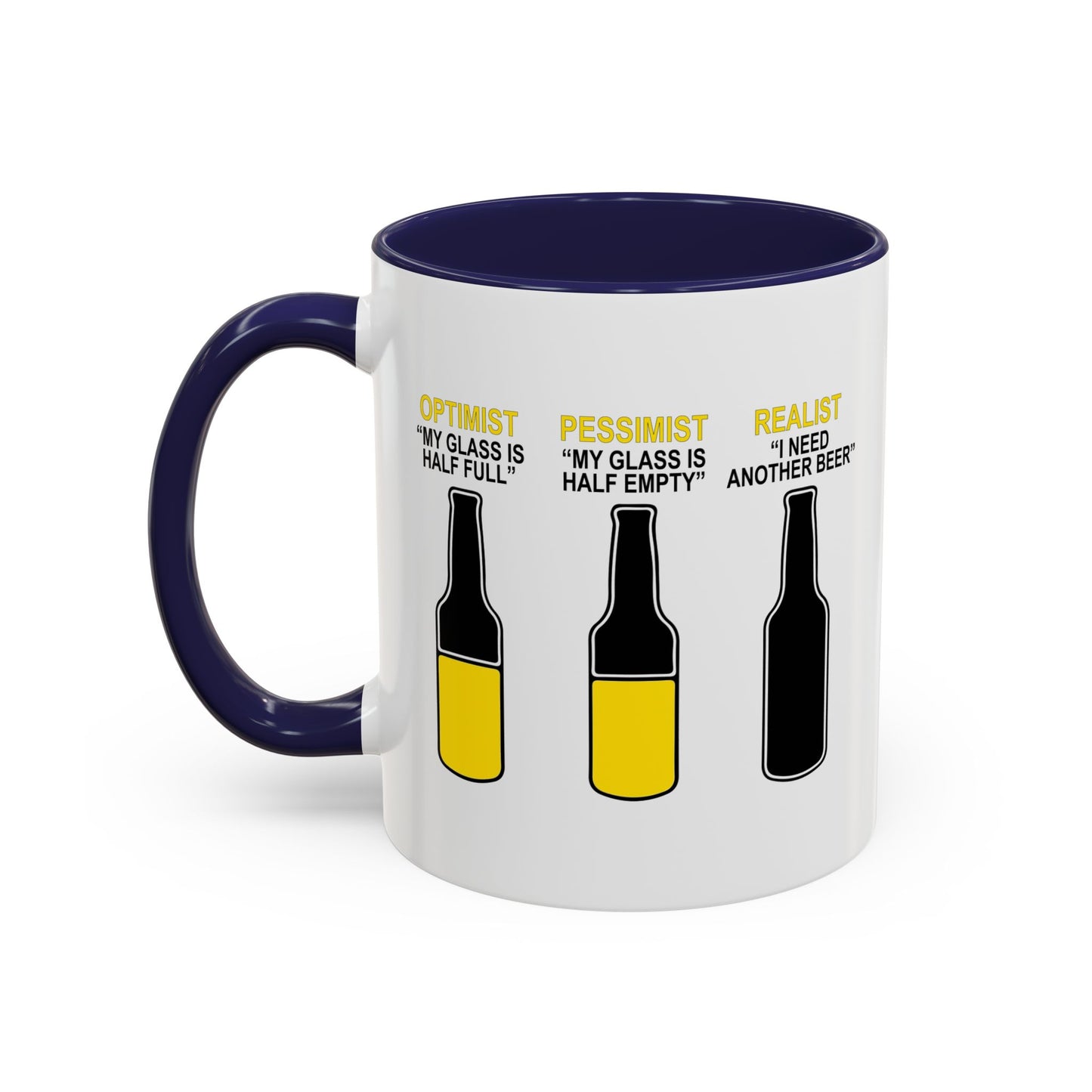 OPTIMIST PESSIMIST REALIST Accent BiColor Funny Sarcastic Mug