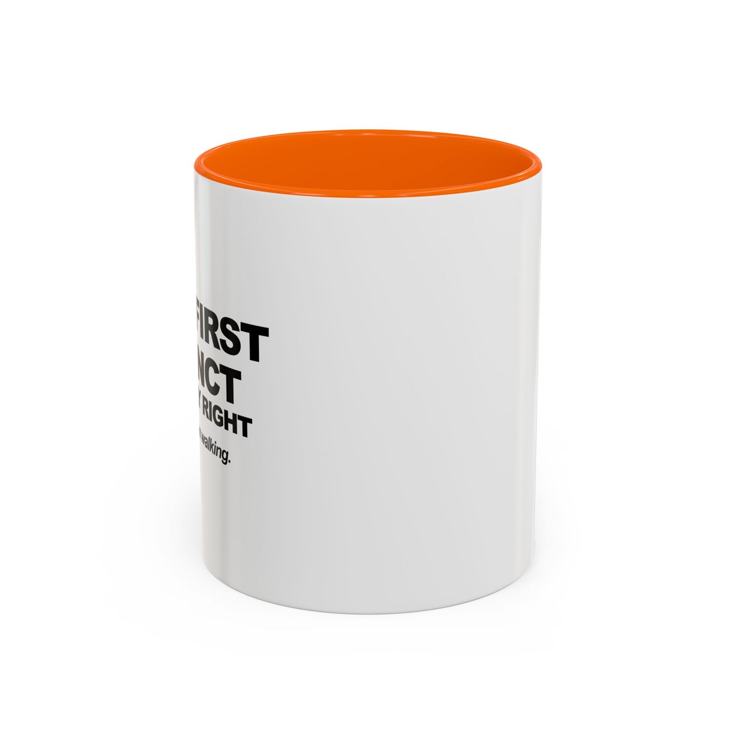 JUST KEEP WALKING Accent BiColor Funny Sarcastic Mug